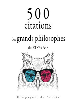 cover image of 500 citations des grands philosophes du XIXe siècle
